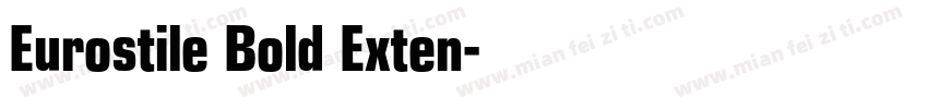 Eurostile Bold Exten字体转换